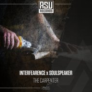 Interfearence & Soulspeaker - The Carpenter