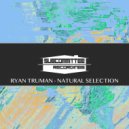 Ryan Truman - Sit Down (Original Mix)