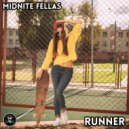 Midnite Fellas - Runner (Original Mix)