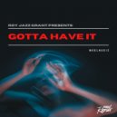 Msolnusic - Gotta Have It (Roy Jazz Grant Sound Force Remix)