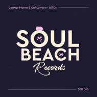 George Munro, Col Lawton - B!TCH