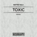 Matteo Sala - Toxic