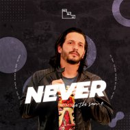 Nex (BR) - Never Be The Same
