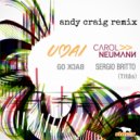 UMAI, Carol Neumann & Sergio Britto - Go Back (Andy Craig Remix)