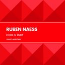 Ruben Naess - Coke N Rum