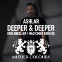 ASHLAR - Deeper & Deeper