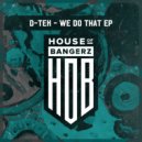 D-Tek - I Want (Original Mix)