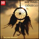 Michael Diniego - In Your Dreams (Original Mix)