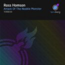 Ross Homson - Attack of The Nookie Monster