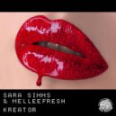 Sara Simms, Melleefresh - Kreator (Original Mix)