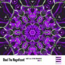 Obed The Magnificent - Melt All Over (Rhotic\'s Gaze Mix)