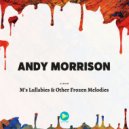 Andy Morrison - Your lips, your eyes (Original Mix)