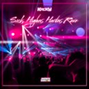 Kacky - Sick, Higher, Harder, Rave