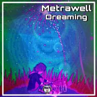 Metrawell - Dreaming