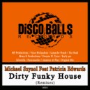 Michael Szynol Feat Patricia Edwards - Dirty Funky House (Silverella Remix)