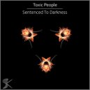 Toxic People - Death Row (Original Mix)
