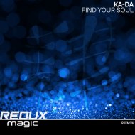 Ka-Da - Find Your Soul