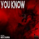 Miss Channa - You Know (Instrumental Mix)