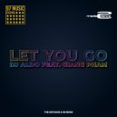 Dj Aldo Feat Giang Pham - Let You Go (The Distance & Igi Remix)