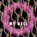 Cafe 432 feat Lifford - My Bell (Radio Edit)