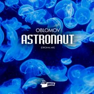 Oblomov - Astronaut