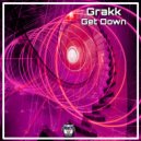 Grakk - Get Down (Original Mix)