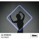 DJ Eterno - Go Crazy (Extended Mix)