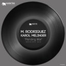 M. Rodriguez, Karol Melinger - Pending War