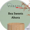 Bea Sweets - Ahora (Instrumental Mix)