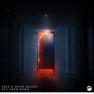 EBEN & Shiah Maisel - Put Them Down