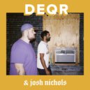 DEQR & Josh Nichols - Stuck