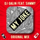 DJ GALIN - My Joke (Original Mix)