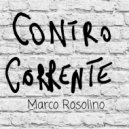 Marco Rosolino - Controcorrente (Original Mix)