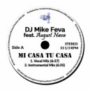 DJ MIKE FEVA & August Nava - MI CASA TU CASA (feat. August Nava) (Instrumental Mix)