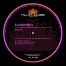 Locoproject - Addiction (Original mix)