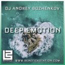 Dj Andrey Bozhenkov - Deep Emotion (Episode 068)