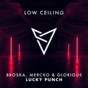 Broska & Mercko ft. Glorious - LUCKY PUNCH (Original Mix)