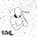 PoDELL - Wassat?