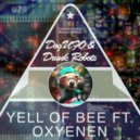 Yell Of Bee & Oxyenen - Dogufo (Dj Tools Mix)