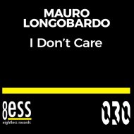 Mauro Longobardo - I Don\'t Care