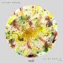 Stanny Abram - All We Have To Do