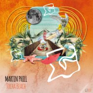 Martin Phill - Tocha Beach