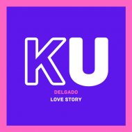 Delgado - Love Story
