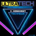 VaderMonkey - Technique