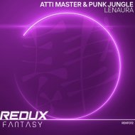 Atti Master & PUNK JUNGLE - Lenaura