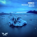 Hires - Walk By Your Side