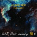 Atlantic Crew - Star Flakes (Original Mix)