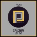 Caldera (UK) - I Finally See (Original Mix)