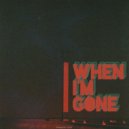 Homesick Hotel - When I'm Gone