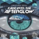 Unified Soul - Fade Into The Afterglow (DJ Nic-E\'s Faded Remix)